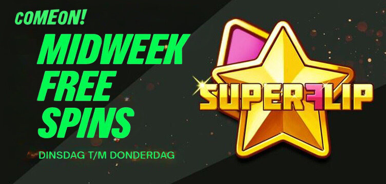 ComeOn! Casino Midweek Free Spins Super Flip nieuws