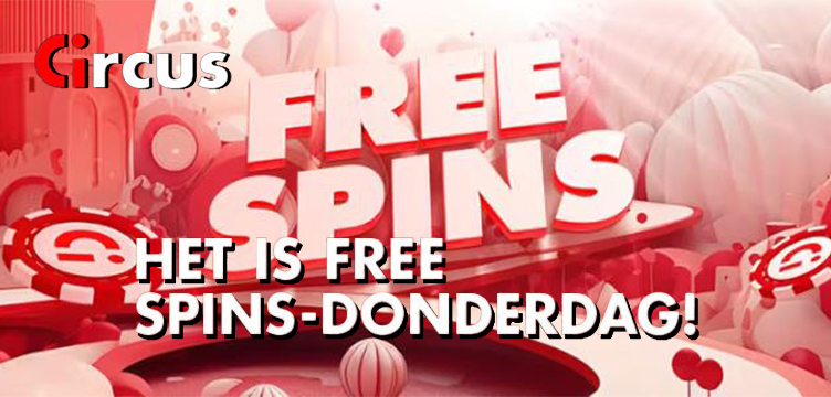 Circus Casino Donderdagactie gratis spins nieuws