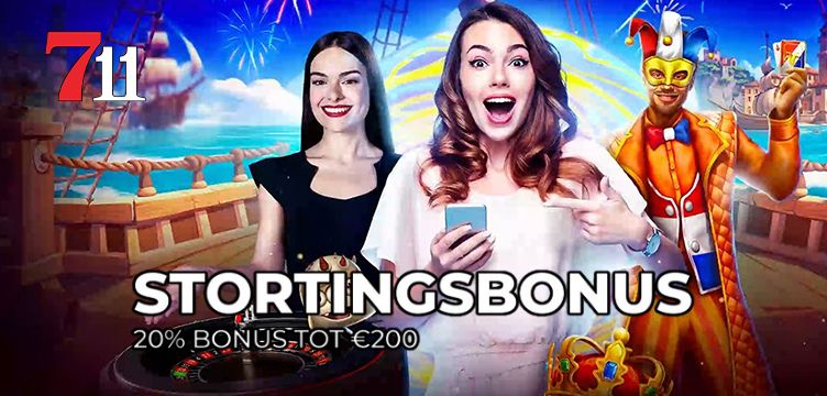 711 Casino Stortingsbonus 20 procent nieuws